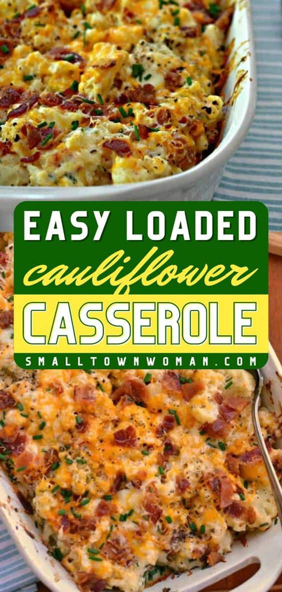 Loaded Cauliflower Casserole Small Town Woman