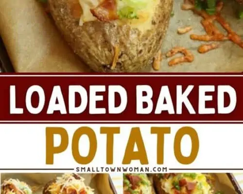 Loaded Baked Potato Recipe Small Town Woman