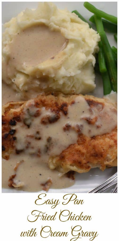 Easy Pan Fried Chicken and Cream Gravy | Small Town Woman