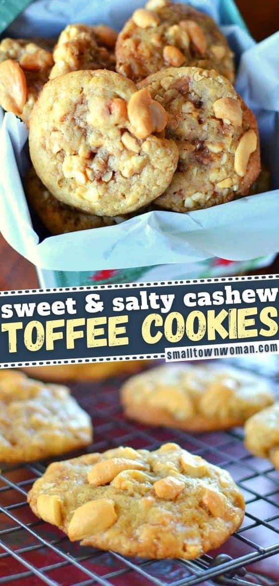 Salty and Sweet Cashew Toffee Cookies - Small Town Woman