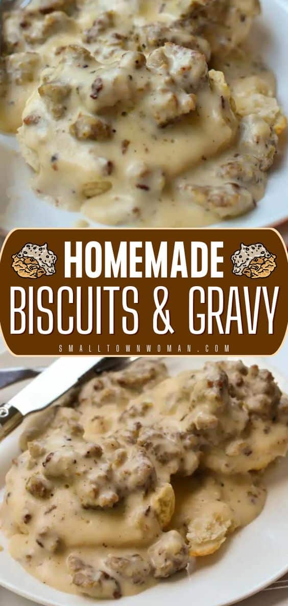 Homemade Biscuits and Gravy - Small Town Woman