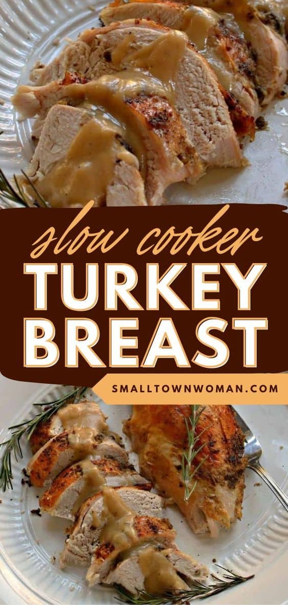 Slow Cooker Turkey Breast Recipe | Small Town Woman