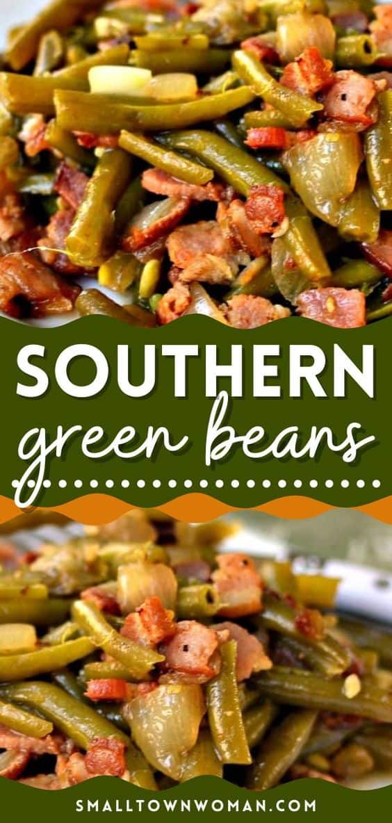 Southern Green Beans - Small Town Woman