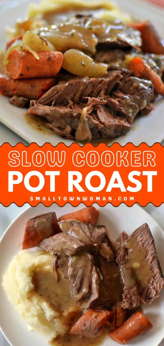 Slow Cooker Pot Roast Recipe - Small Town Woman