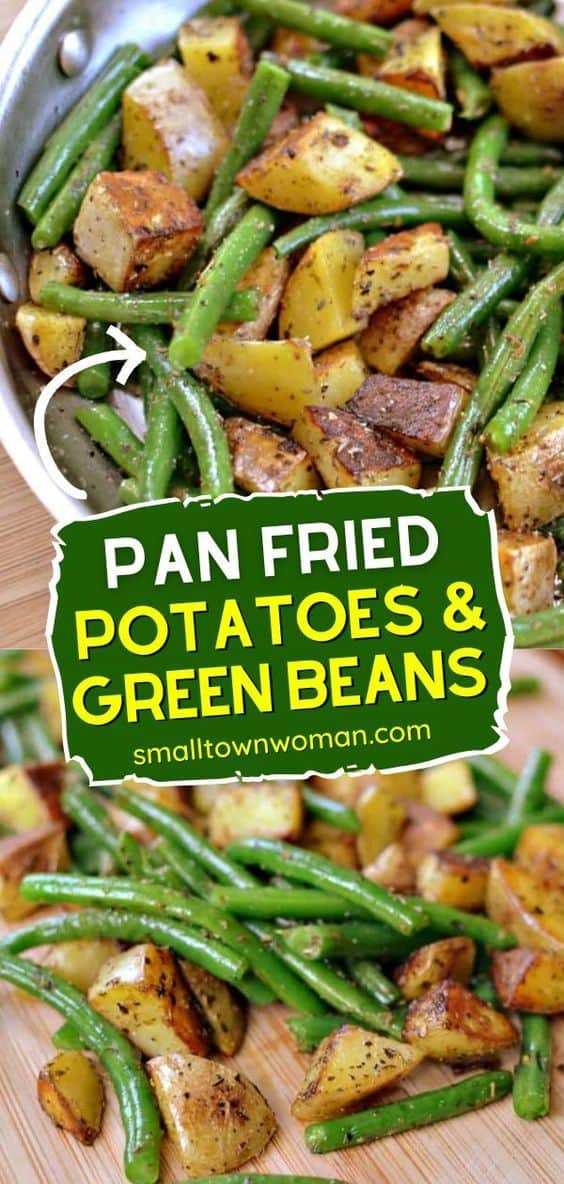 Pan Fried Potatoes and Green Beans - Small Town Woman