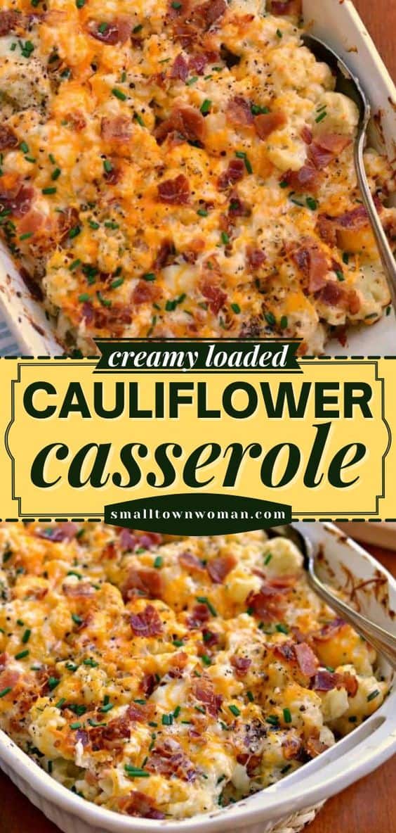 Loaded Cauliflower Casserole | Small Town Woman