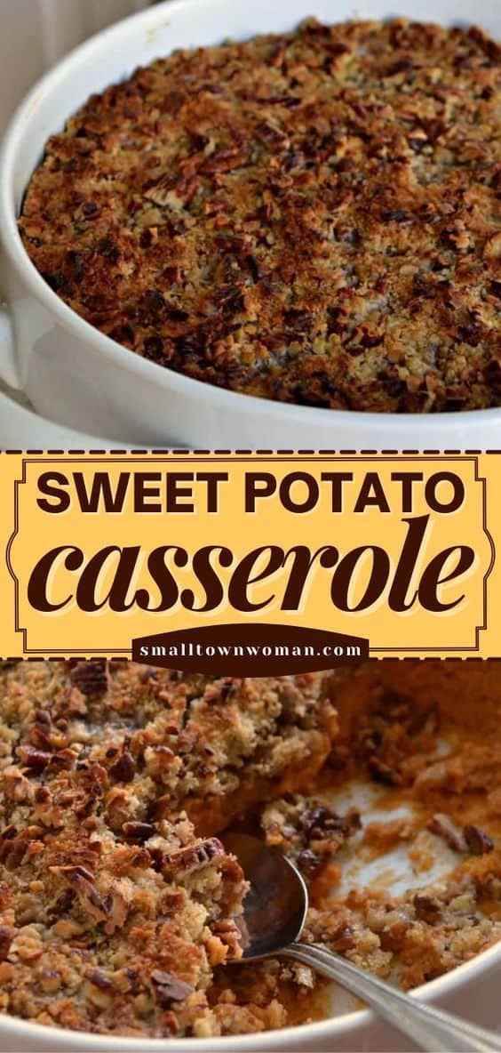 Sweet Potato Casserole | Small Town Woman