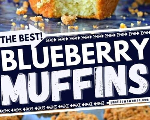 Best Blueberry Muffins | Small Town Woman