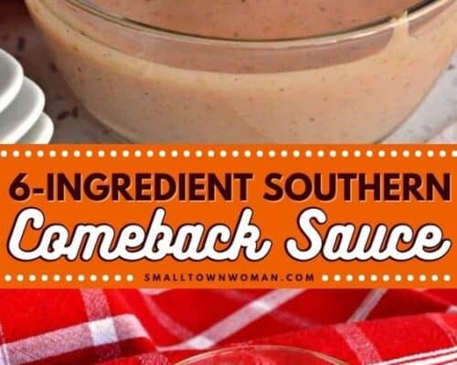 Southern Comeback Sauce | Small Town Woman