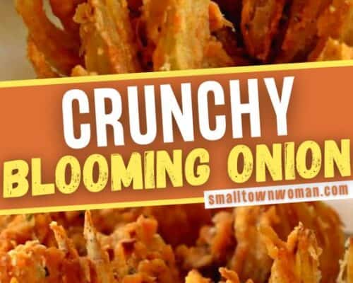 Easy Blooming Onion Small Town Woman