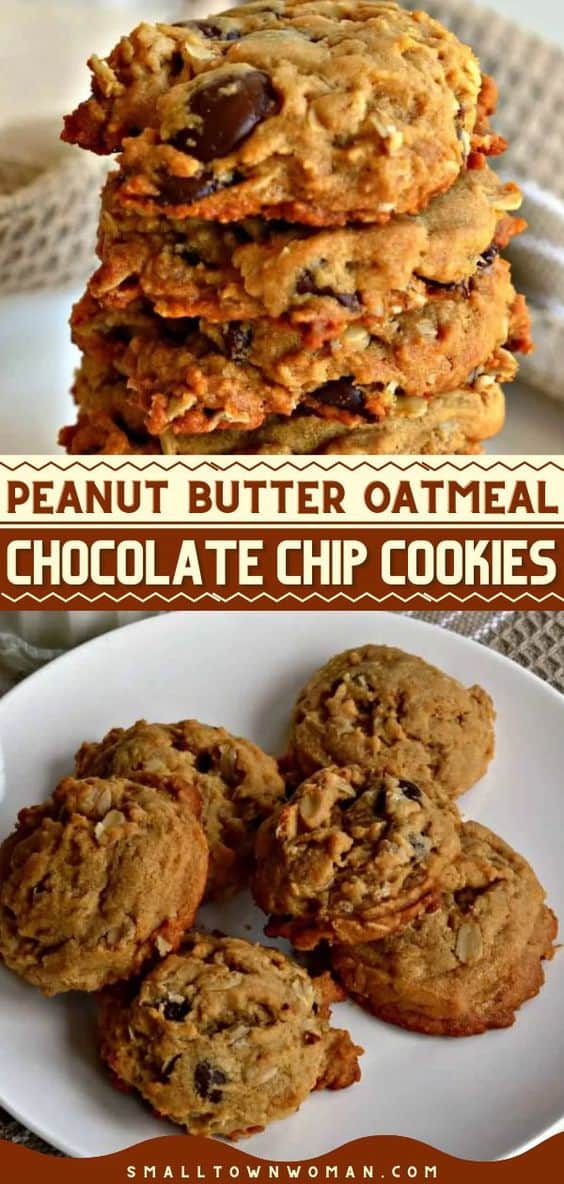 Peanut Butter Oatmeal Chocolate Chip Cookies - Small Town Woman