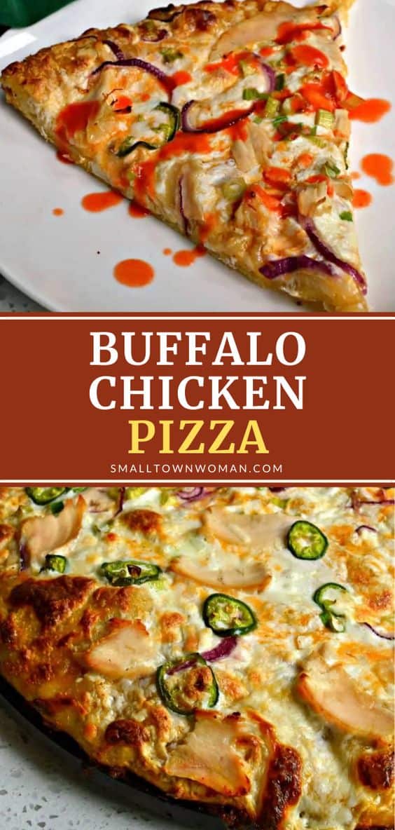 Buffalo Chicken Pizza | Small Town Woman