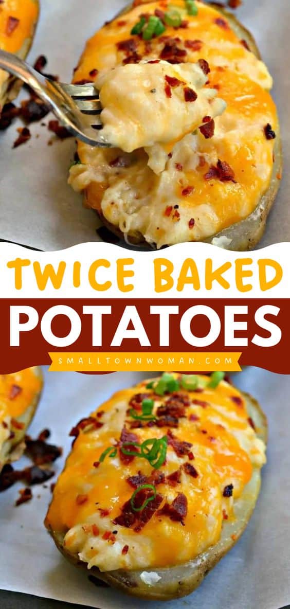 Twice Baked Potatoes Recipe | Small Town Woman