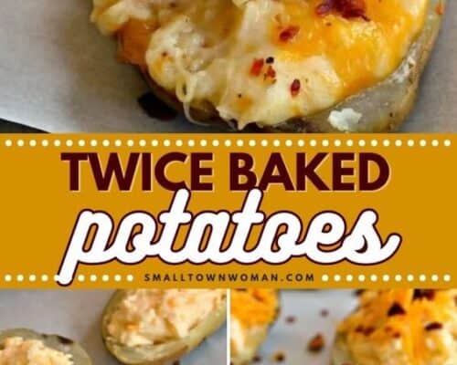 How to Make Twice Baked Potatoes | Small Town Woman