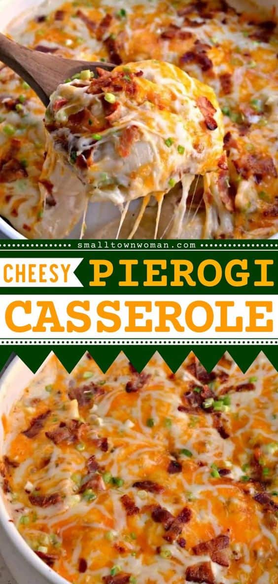 Cheesy Pierogi Casserole | Small Town Woman