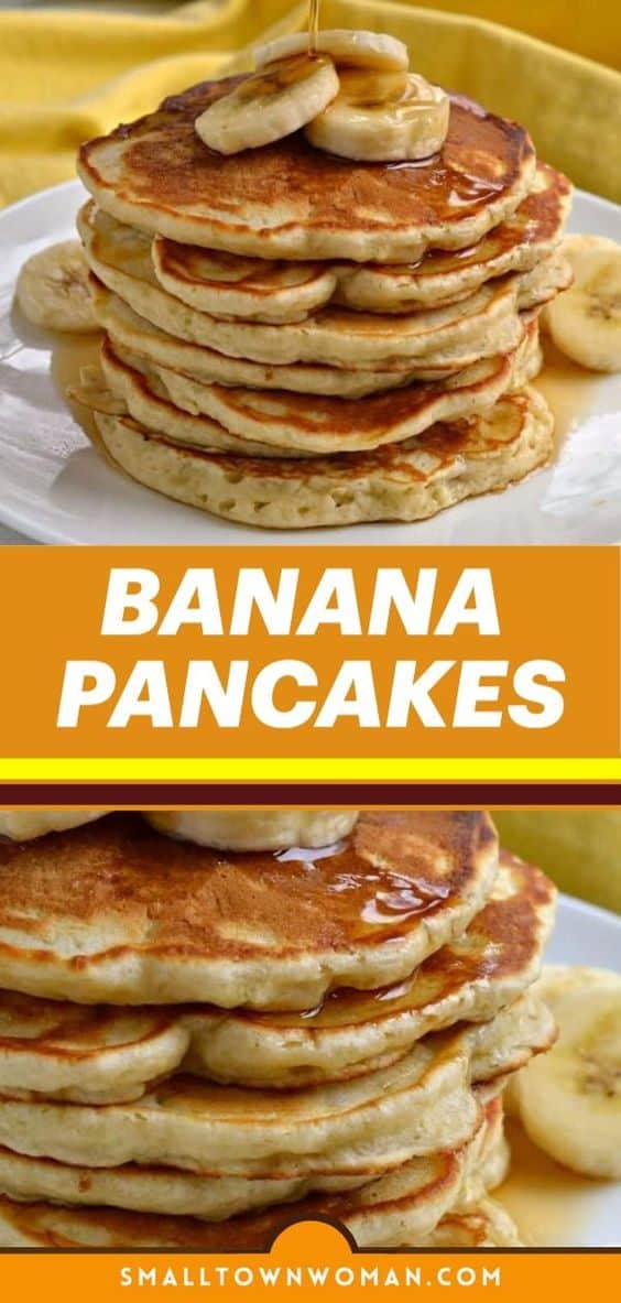 Homemade Banana Pancakes | Small Town Woman