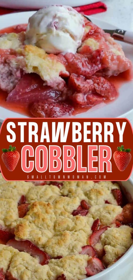 Strawberry Cobbler Recipe | Small Town Woman