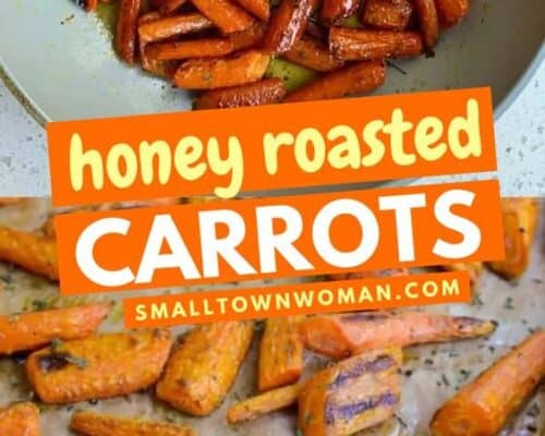 Honey Roasted Carrots - Small Town Woman