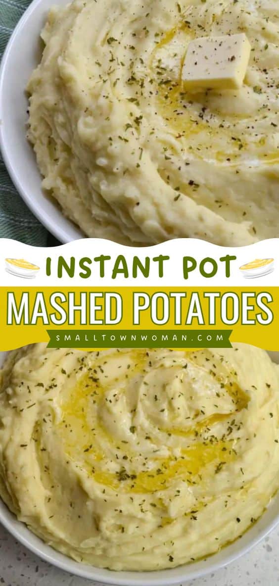 Instant Pot Mashed Potatoes - Small Town Woman