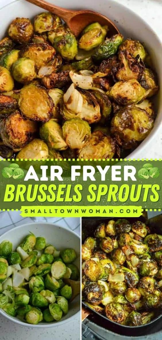 Air Fryer Brussels Sprouts Small Town Woman   Brussels Sprouts Pinterest II 