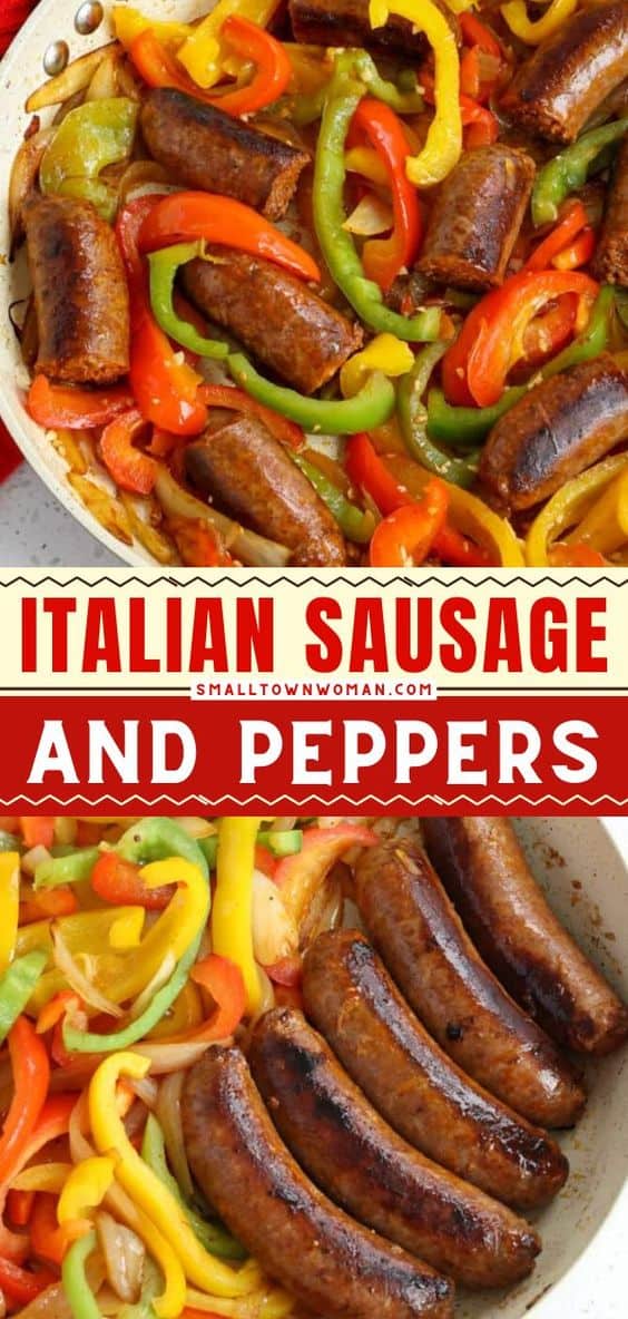 Italian Sausage and Peppers - Small Town Woman