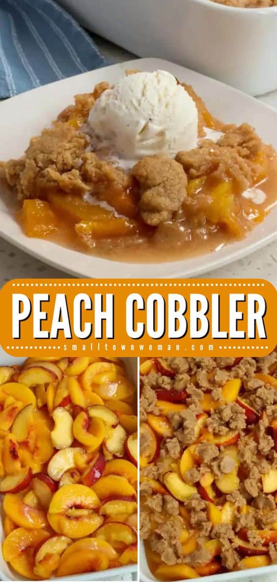 Peach Cobbler - Small Town Woman