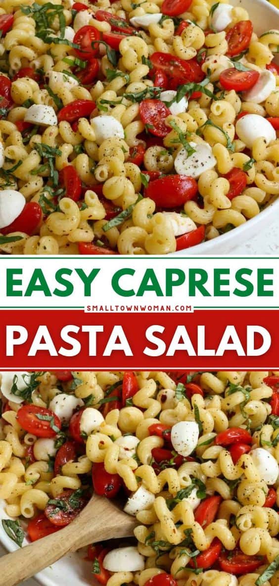 Best Easy Caprese Pasta Salad | Small Town Woman