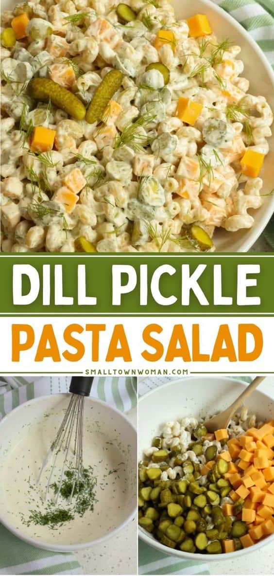 Dill Pickle Pasta Salad - Small Town Woman