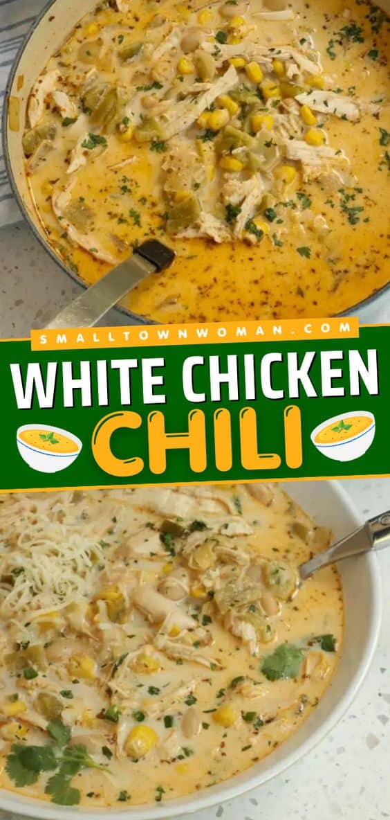 White Chicken Chili Recipe | Small Town Woman