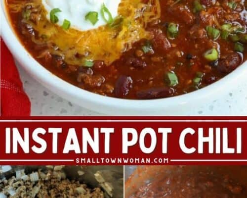 Instant Pot Chili Reciope | Small Town Woman