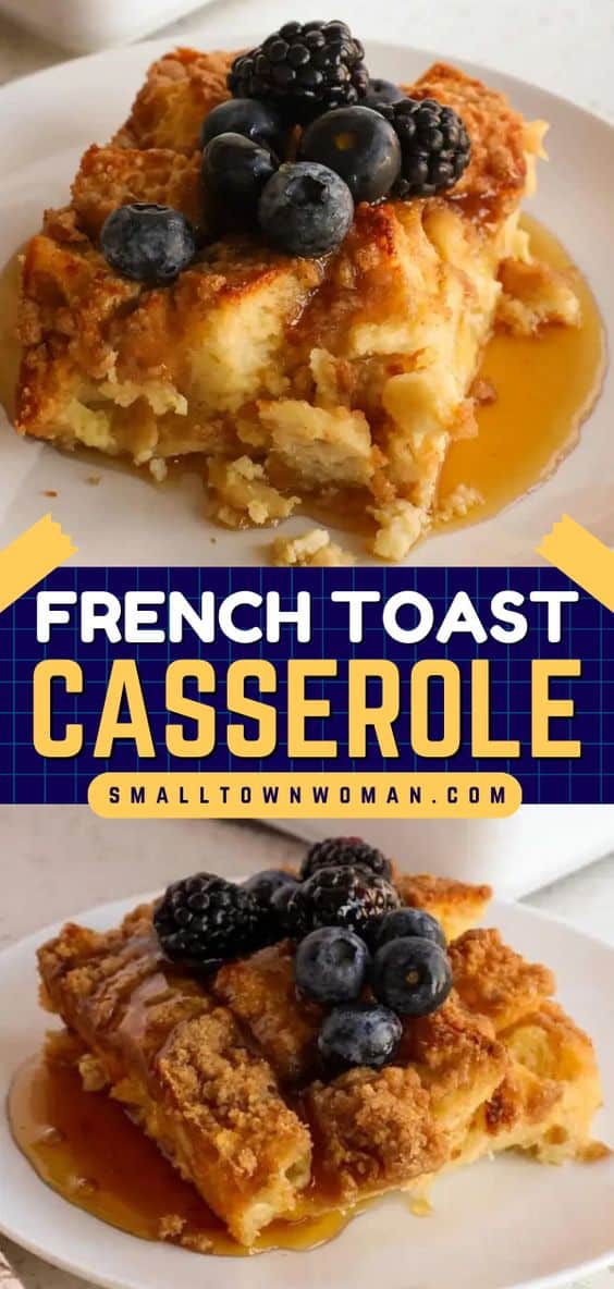 French Toast Casserole Recipe | Small Town Woman