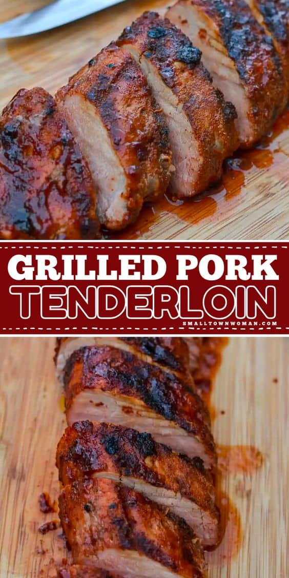 Grilled Pork Tenderloin - Small Town Woman